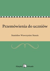Przemówienia do uczniów - Stanisław Wawrzyniec Staszic - ebook