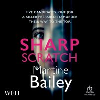Sharp Scratch - Martine Bailey - audiobook