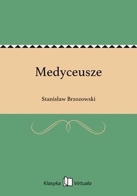 Medyceusze - Stanisław Brzozowski - ebook