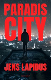 Paradis City - Jens Lapidus - ebook