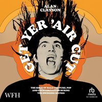 Get Yer 'Air Cut - Alan Clayson - audiobook