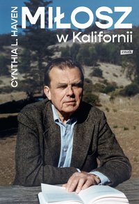 Miłosz w Kalifornii - Haven Cynthia - ebook