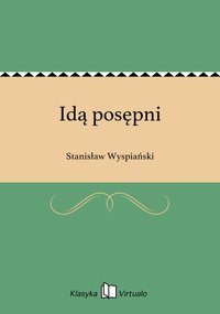 Idą posępni - Stanisław Wyspiański - ebook