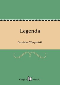 Legenda - Stanisław Wyspiański - ebook