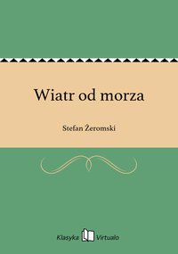 Wiatr od morza - Stefan Żeromski - ebook