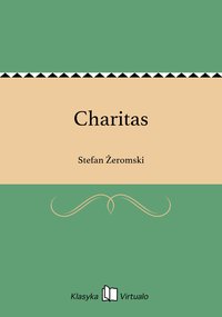 Charitas - Stefan Żeromski - ebook