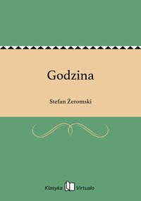 Godzina - Stefan Żeromski - ebook
