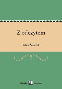 Z odczytem - Stefan Żeromski - ebook