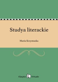 Studya literackie - Maria Krzymuska - ebook