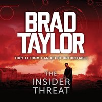 The Insider Threat - Brad Taylor - audiobook