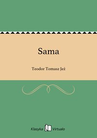 Sama - Teodor Tomasz Jeż - ebook