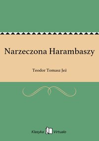 Narzeczona Harambaszy - Teodor Tomasz Jeż - ebook