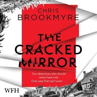 The Cracked Mirror - Chris Brookmyre - audiobook