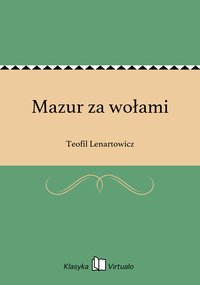 Mazur za wołami - Teofil Lenartowicz - ebook