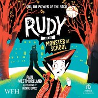 Rudy and the Monster at School - Paul Westmoreland - audiobook