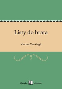 Listy do brata - Vincent Van Gogh - ebook