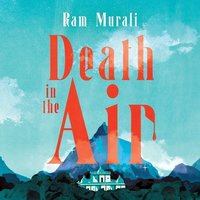Death in the Air - Ram Murali - audiobook