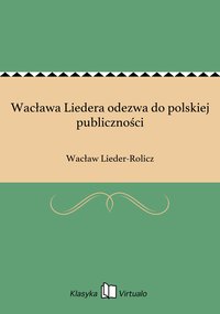 Wacława Liedera odezwa do polskiej publiczności - Wacław Lieder-Rolicz - ebook