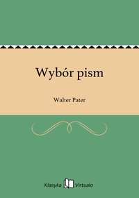 Wybór pism - Walter Pater - ebook