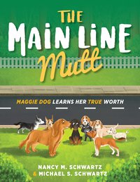 The Main Line Mutt - Nancy M. Schwartz - ebook