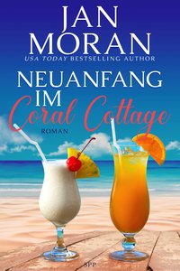 Neuanfang im Coral Cottage - Jan Moran - ebook