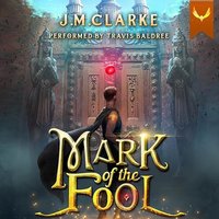 Mark of the Fool - J.M. Clarke - audiobook