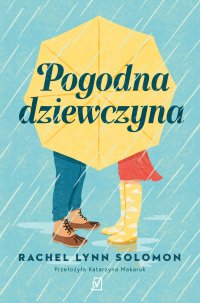 Pogodna dziewczyna - Rachel Lynn Solomon - ebook