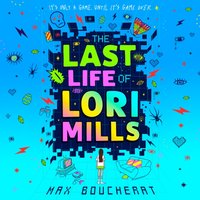 Last Life of Lori Mills - Max Boucherat - audiobook
