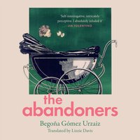 Abandoners - Begona Gomez Urzaiz - audiobook