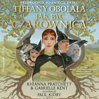 Tiffany Obolała. Jak być czarownicą - Rhianna Pratchett - audiobook