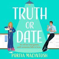 Truth Or Date - Portia MacIntosh - audiobook