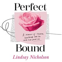 Perfect Bound - Lindsay Nicholson - audiobook