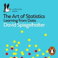Art of Statistics - David Spiegelhalter - audiobook