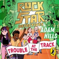 Rockstar Detectives: Trouble at the Track - Luna Valentine - audiobook