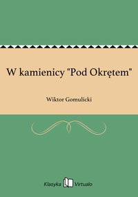 W kamienicy "Pod Okrętem" - Wiktor Gomulicki - ebook