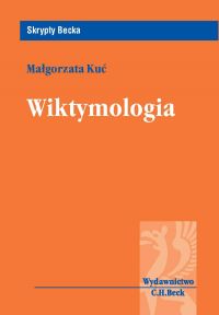 Wiktymologia - Małgorzata Kuć - ebook