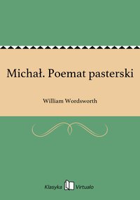 Michał. Poemat pasterski - William Wordsworth - ebook