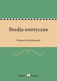 Studja estetyczne - Wojciech Dzieduszycki - ebook