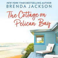 Cottage On Pelican Bay - Brenda Jackson - audiobook