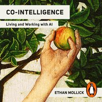Co-Intelligence - Ethan Mollick - audiobook