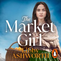 Market Girl - Libby Ashworth - audiobook