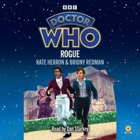 Doctor Who: Rogue - Briony Redman - audiobook