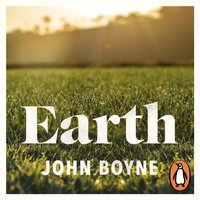 Earth - John Boyne - audiobook