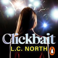 Clickbait - L.C. North - audiobook