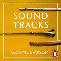 Sound Tracks - Graeme Lawson - audiobook