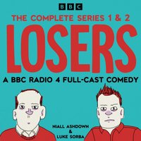 Losers: The Complete Series 1 and 2 - Luke Sorba - audiobook