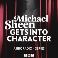 Michael Sheen Gets Into Character - Michael Sheen - audiobook
