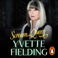 Scream Queen - Yvette Fielding - audiobook