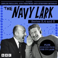 Navy Lark: Series 3, 4 and 5 - Lawrie Wyman - audiobook
