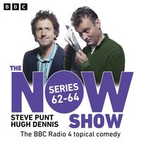 Now Show: Series 62-64 - Steve Punt - audiobook